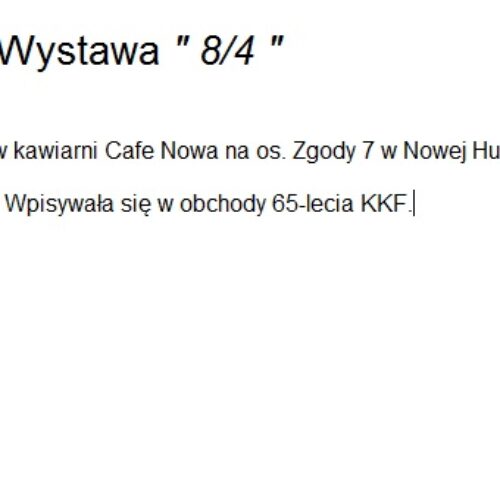 Bogdan Głowacki Wystawa „8/4”